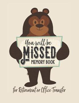 portada You Will be Missed Memory Book for Retirement or Office Transfer: Not Your Usual Jumbo Greeting Card
