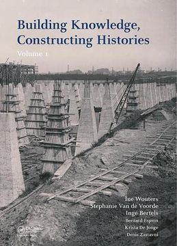 portada Building Knowledge, Constructing Histories, Volume 1: Proceedings of the 6th International Congress on Construction History (6icch 2018), July 9-13, 2