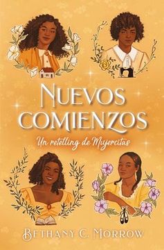 portada NUEVOS COMIENZOS, UN RETELLING DE MUJERCITAS (MEX)
