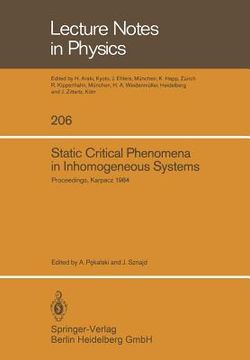 portada static critical phenomena in inhomogeneous systems: proceedings of the xx karpacz winter school of theoretical physics, february 20 - march 3, 1984, k