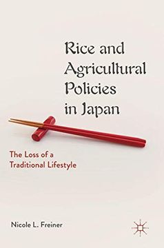 portada Rice and Agricultural Policies in Japan: The Loss of a Traditional Lifestyle 