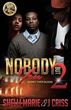 portada Nobody But You 2: Money over Blood (en Inglés)