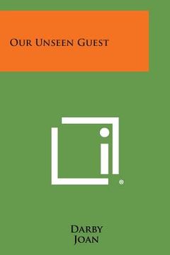 portada Our Unseen Guest (en Inglés)