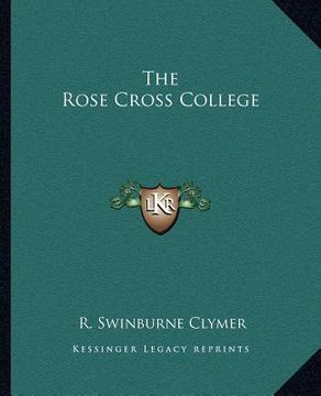 portada the rose cross college the rose cross college (in English)
