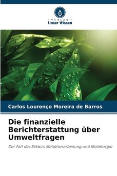 portada Die finanzielle Berichterstattung über Umweltfragen (en Alemán)