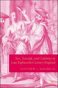 portada sex, scandal, and celebrity in late eighteenth-century england (in English)