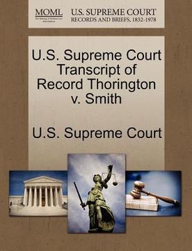 portada u.s. supreme court transcript of record thorington v. smith (in English)