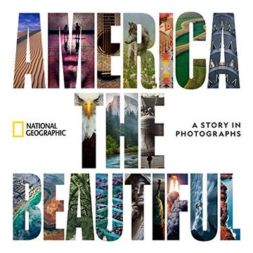 portada America the Beautiful: A Story in Photographs (en Inglés)