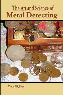portada The Art and Science of Metal Detecting (en Inglés)