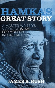 portada Hamka's Great Story: A Master Writer's Vision of Islam for Modern Indonesia (New Perspectives in Southeast Asian Studies) 