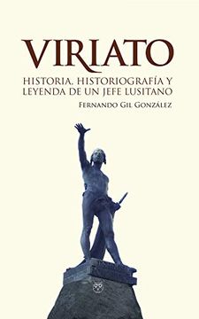 portada Viriato Historia Historiografia y Leyenda