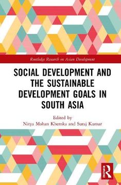portada Social Development and the Sustainable Development Goals in South Asia (Routledge Research on Asian Development) (en Inglés)