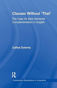 portada Clauses Without 'that': The Case for Bare Sentential Complementation in English (in English)