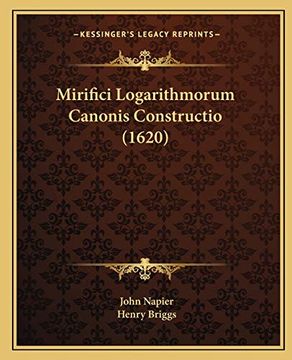 portada Mirifici Logarithmorum Canonis Constructio (en Latin)
