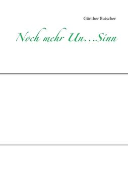 portada Noch Mehr Un. Sinn (German Edition) [Soft Cover ] (en Alemán)