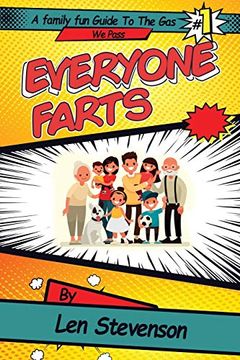 portada Everyone Farts: A Family fun Guide to the gas we Pass (en Inglés)