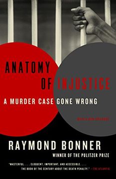 portada Anatomy of Injustice: A Murder Case Gone Wrong (in English)