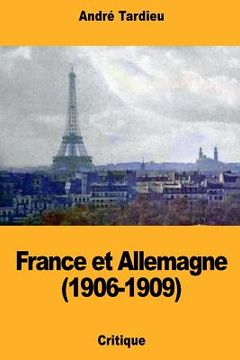 portada France et Allemagne (1906-1909) (en Francés)