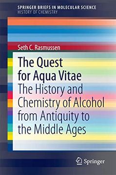portada The Quest for Aqua Vitae: The History and Chemistry of Alcohol from Antiquity to the Middle Ages