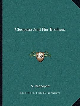 portada cleopatra and her brothers (en Inglés)