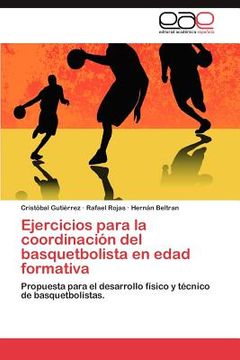 portada ejercicios para la coordinaci n del basquetbolista en edad formativa (in English)