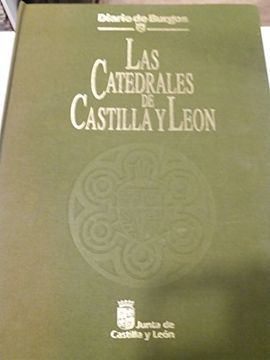 portada Las Catedrales de Castilla y Leon