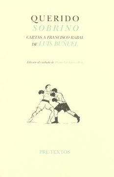 portada Querido Sobrino: Cartas a Francisco Rabal de Luis Buñuel (Pre-Textos) (in Spanish)