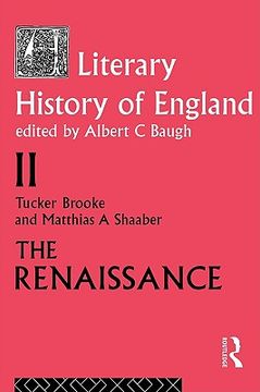 portada the literary history of england: vol 2: the renaissance (1500-1600) (en Inglés)