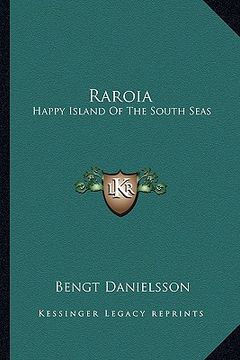 portada raroia: happy island of the south seas