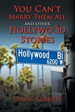 portada You Can't Marry Them All and other Hollywood Stories (en Inglés)