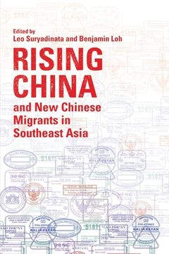 portada Rising China and New Chinese Migrants in Southeast Asia