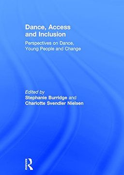 portada Dance, Access and Inclusion: Perspectives on Dance, Young People and Change