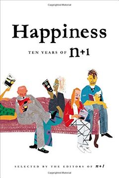 portada Happiness: Ten Years of N+1 (en Inglés)