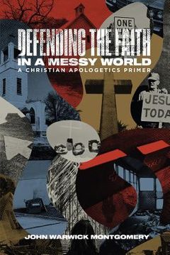 portada Defending The Faith In A Messy World (in English)