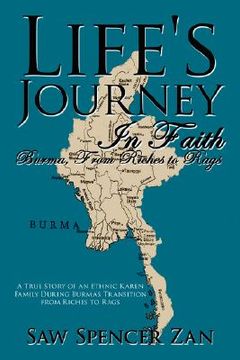 portada life's journey in faith: burma, from riches to rags (en Inglés)
