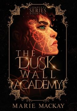 portada The Dusk Wall Academy Complete Series
