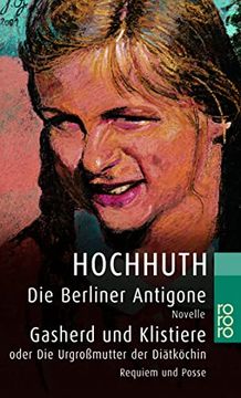 portada Hochhuth: Berliner Antigone (en Alemán)