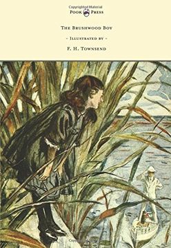 portada The Brushwood boy - Illustrated by f. H. Townsend (en Inglés)