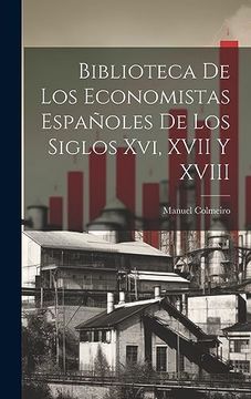 portada Biblioteca de los Economistas Españoles de los Siglos Xvi, Xvii y Xviii