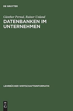 portada Datenbanken im Unternehmen (Lehrbucher Wirtschaftsinformatik) (en Alemán)