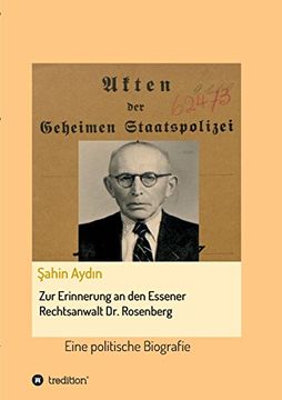 portada Zur Erinnerung an den Essener Rechtsanwalt Dr. Rosenberg: Eine politische Biografie