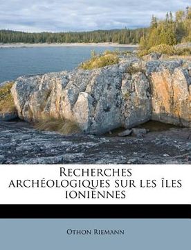 portada Recherches Archeologiques Sur Les Iles Ioniennes (in French)