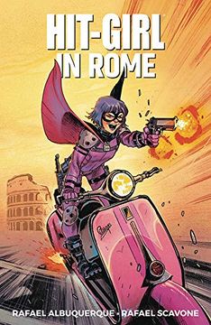 portada Hit-Girl Volume 3: In Rome (en Inglés)