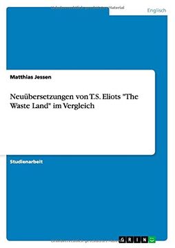 portada Neuubersetzungen Von T.S. Eliots "The Waste Land" Im Vergleich (German Edition)