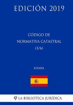portada Código de Normativa Catastral (3/6) (España) (Edición 2019)