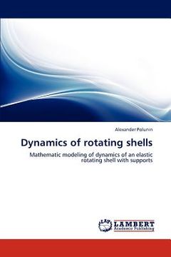 portada dynamics of rotating shells (en Inglés)