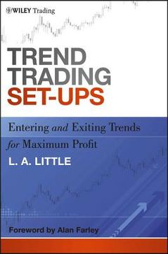 portada Cover Image} Trend Trading Set-Ups: Entering and Exiting Trends for Maximum Profit: 522 (Wiley Trading) (in English)