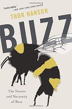 portada Buzz: The Nature and Necessity of Bees (en Inglés)
