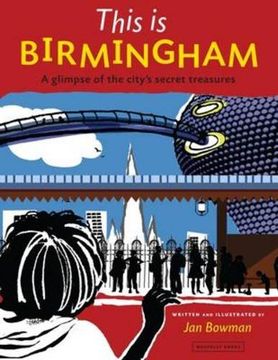 portada This is Birmingham: A Glimpse of the City's Secret Treasures