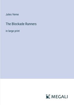 portada The Blockade Runners: in large print